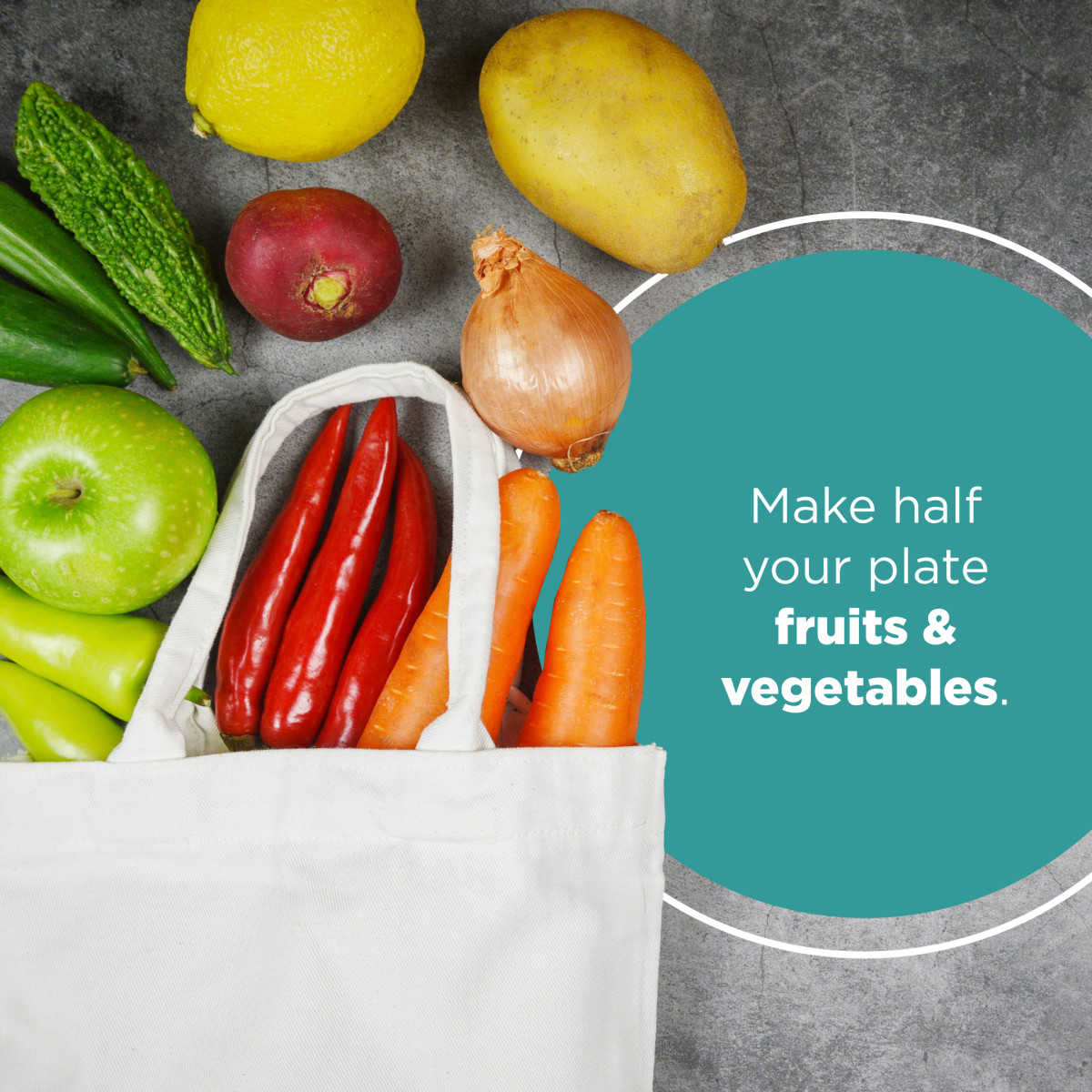 Make half your plate fruits and vegetables